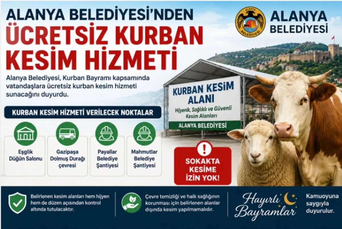 Alanya Belediyesi&rsquo;nden Kurban Bayramı İ&ccedil;in &Uuml;cretsiz Kesim Hizmeti