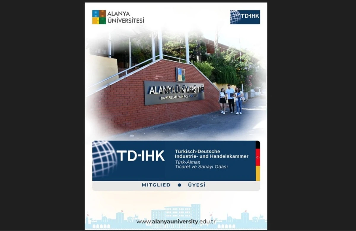 Alanya &Uuml;niversitesi T&uuml;rk-Alman Ticaret Ve Sanayi Odası&rsquo;na &Uuml;ye Olan İlk T&uuml;rk &Uuml;niversitesi Oldu