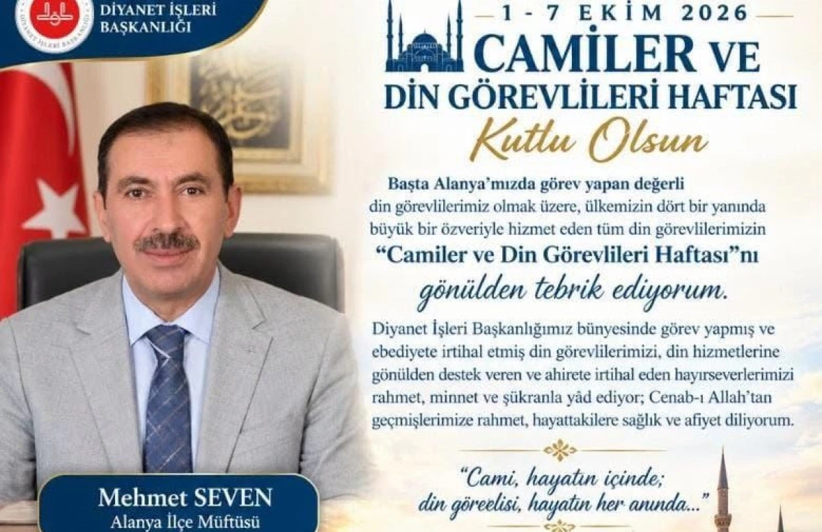 Alanya&rsquo;da Camiler ve Din G&ouml;revlileri Haftası&rsquo;nda &ldquo;Cami ve Sosyal Hayat&rdquo; Vurgusu