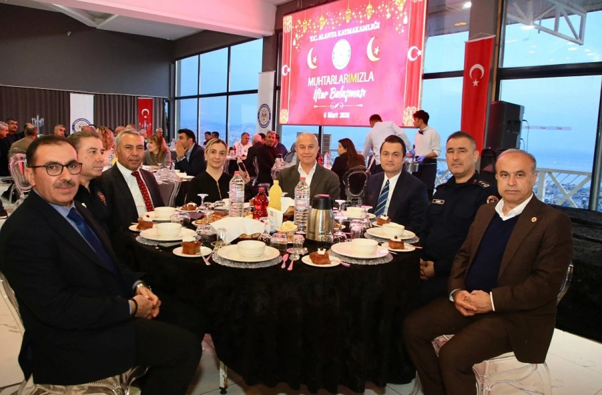 Alanya&rsquo;da Muhtarlar Kaymakamlık İftarında Buluştu