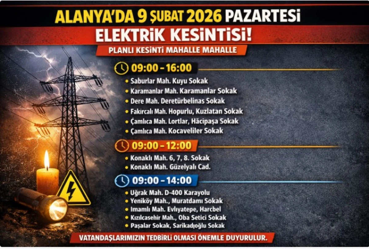 Alanya&rsquo;da Pazartesi Elektrik Kesintisi: Mahalle Mahalle A&ccedil;ıklandı