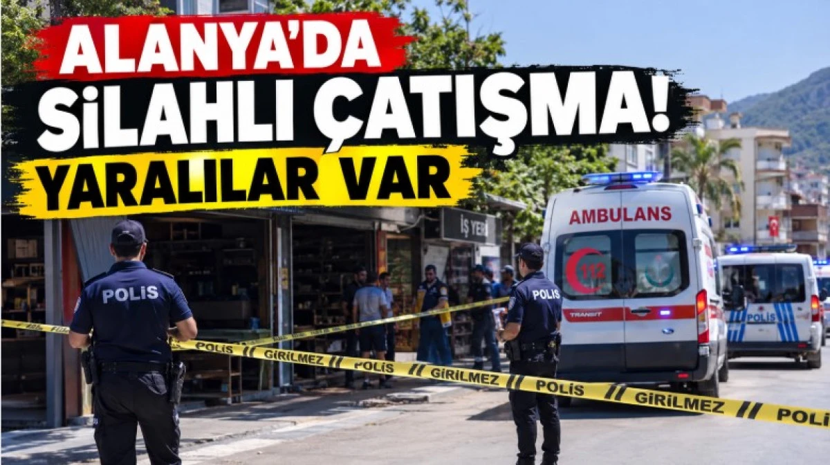 Alanya&rsquo;nın Fığla Mahallesi&rsquo;nde bir iş yerinde silahlı &ccedil;atışma &ccedil;ıktı.