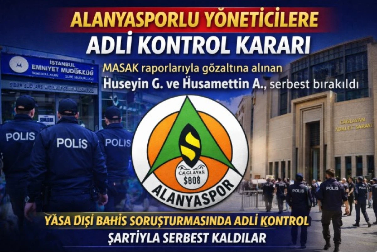Alanyasporlu Y&ouml;neticilere Adli Kontrol Kararı