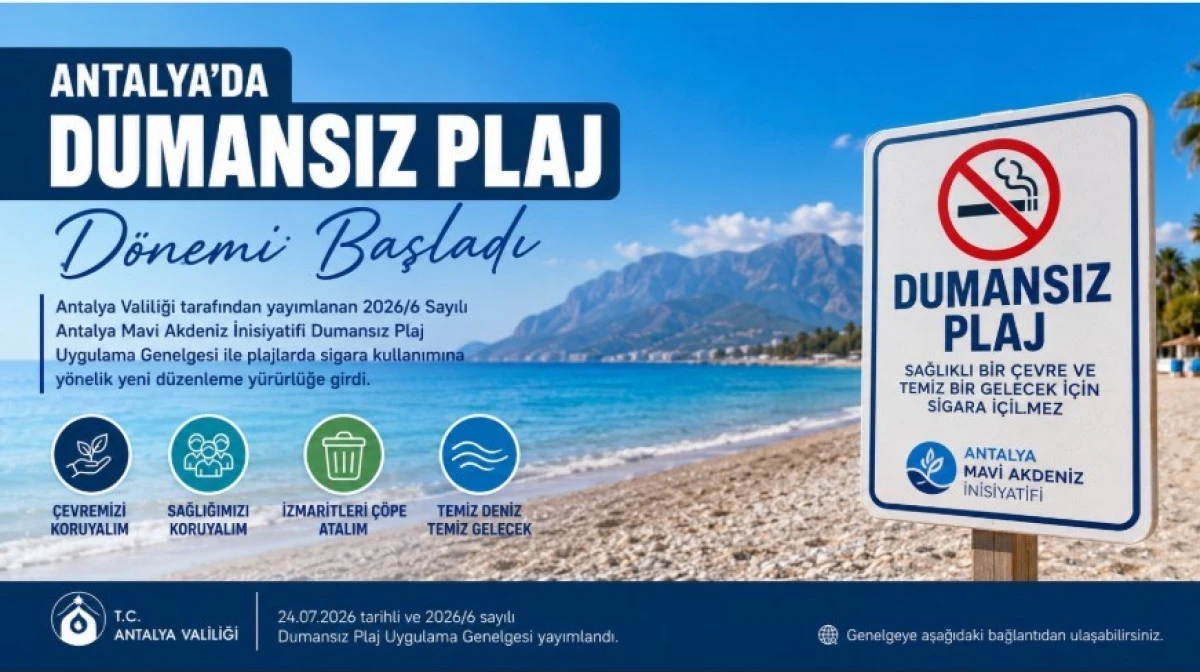 Antalya'da Dumansız Plaj D&ouml;nemi Başladı: Yeni Genelge Yayımlandı