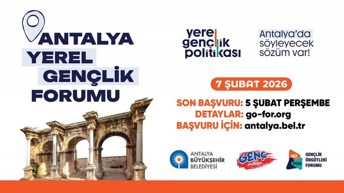 Antalya&rsquo;da Gen&ccedil;ler S&ouml;z Sahibi Olacak: Yerel Gen&ccedil;lik Forumu 7 Şubat&rsquo;ta