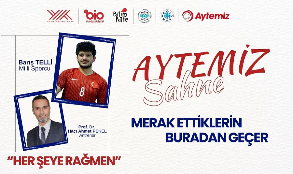 Barış Telli ALK&Uuml;&rsquo;de &ldquo;Her Şeye Rağmen&rdquo; Konferansında Azmini Anlatacak
