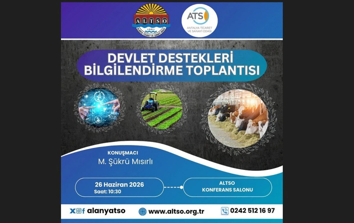 Devlet Destekleri Bilgilendirme Toplantısı Alanya&rsquo;da D&uuml;zenlenecek