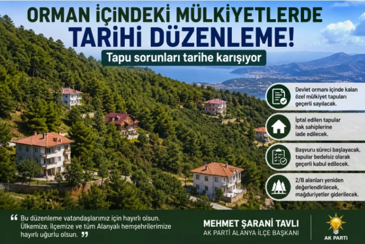 Tapu Sorunlarına Tarihi &Ccedil;&ouml;z&uuml;m: Orman İ&ccedil;indeki M&uuml;lkiyetler İ&ccedil;in Yeni D&ouml;nem