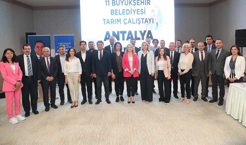 Antalya’da ‘Tarım Çalıştayı'